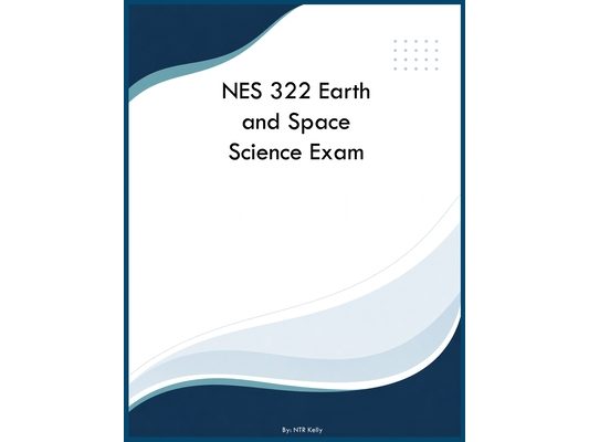 NES 322 Earth and Space Science Exam
