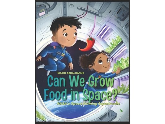 Can We Grow Food in Space? NASA's Space Farming Experiments: Exploring How Astronauts Grow Plants in Orbit-and What It Means for Life Beyond Earth