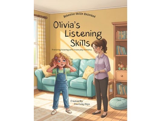 Olivia's Listening Skills