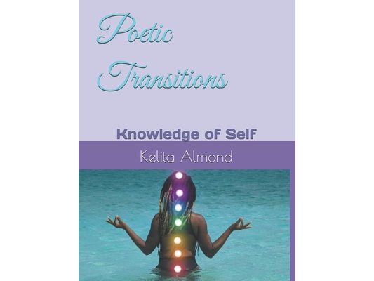 Poetic Transitions: Knowledge of Self