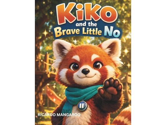 Kiko and the Brave Little No