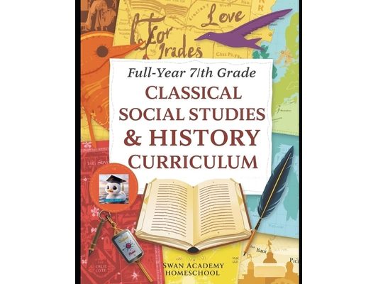 Full-Year 7th Grade Classical Social Studies/History Curriculum for Homeschoolers