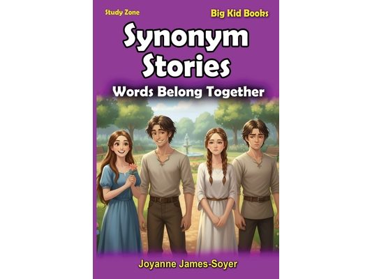 Synonym Stories: Words Belong Together