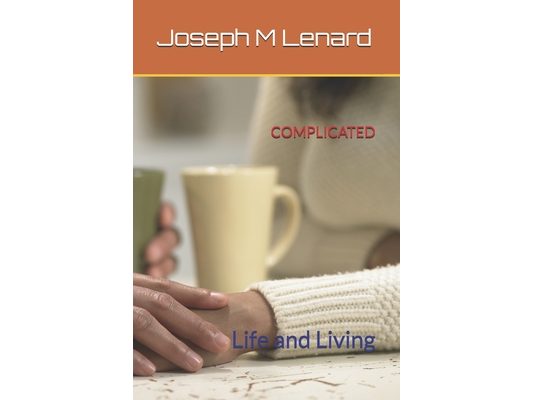 Complicated: Life and Living