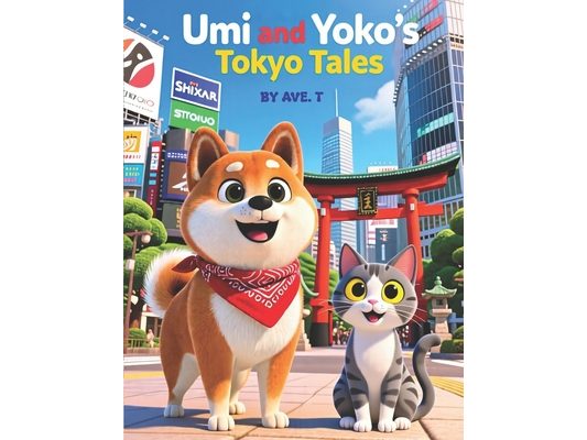 Umi and Yoko's Tokyo Tales: Ages 3 to 6