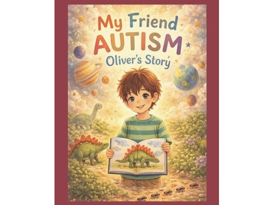 My Friend Autism: Oliver's Story