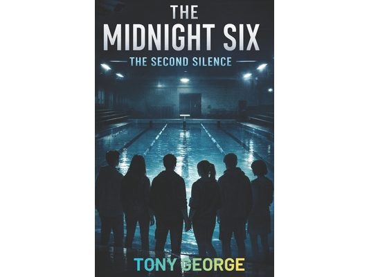 The Midnight Six: The Second Silence
