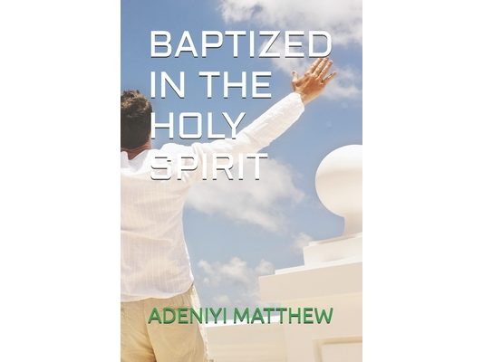 Baptized in the Holy Spirit