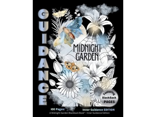 Guidance: A Midnight Garden BlackBack Book -- Inner Guidance Edition