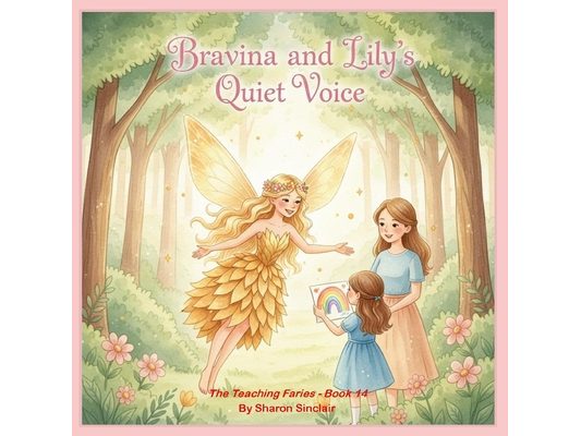 Bravina and Lily's Quiet Voice