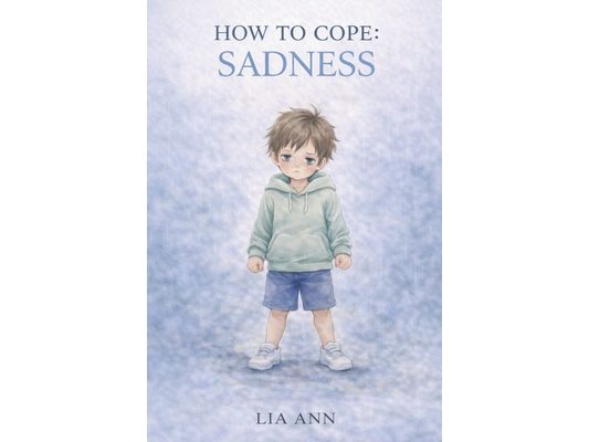 Sadness: How To Cope