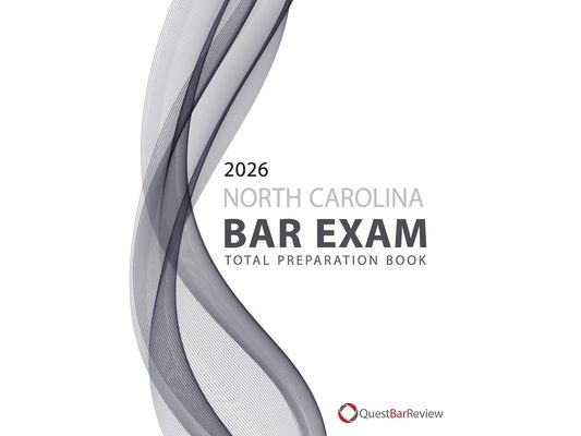 2026 North Carolina Bar Exam Total Preparation Book