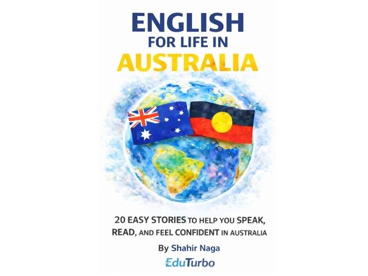 English for Life in Australia: 20 Real-Life ESL Stories for Adult Migrants