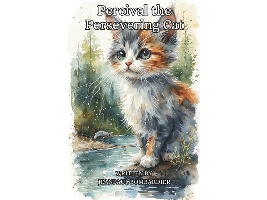 Percival the Persevering Cat