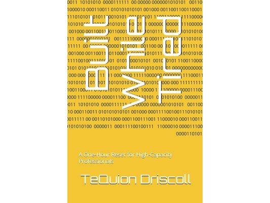 Built While Tired: A One-Hour Reset for High-Capacity Professionals