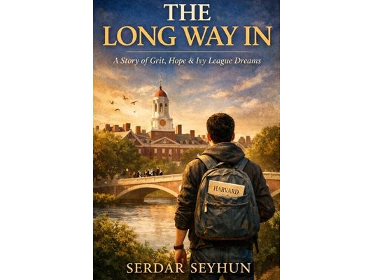 The Long Way In: A Story of Grit, Hope, and the Ivy League Dream