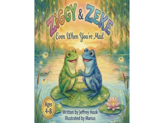Ziggy & Zeke: Even When You're Mad