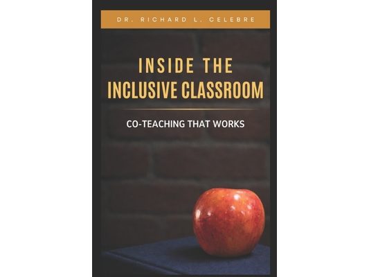 Inside the Inclusive Classroom: Co-Teaching That Works