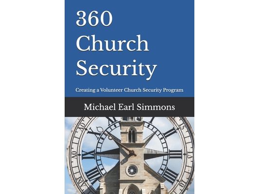 360 Church Security: Creating a Volunteer Church Security Program