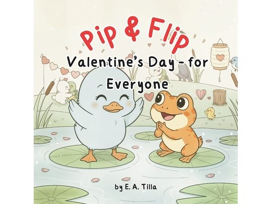 Pip & Flip Valentine's Day - for Everyone