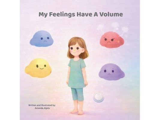 My Feelings Have A Volume