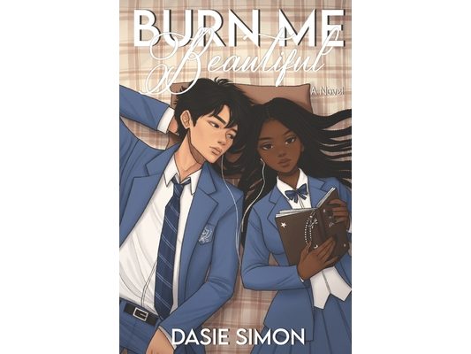 Burn Me Beautiful