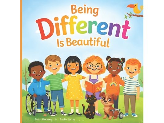 Being Different Is Beautiful: A Rhyming Picture Book About Diversity, Kindness, and Belonging for Kids Ages 3-7