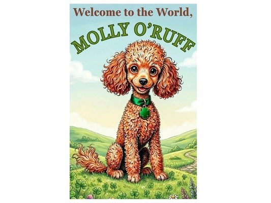 Welcome to the World, Molly O'Ruff!
