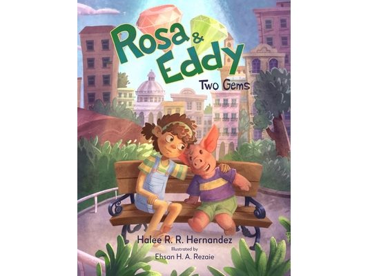Rosa & Eddy: Two Gems (A Story of Friendship)