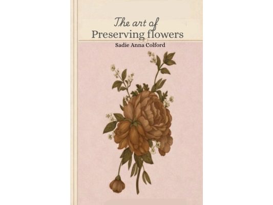 The Art of Persevering Flowers