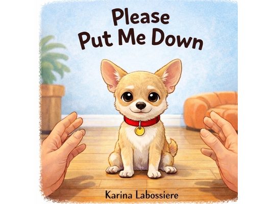 Please Put Me Down
