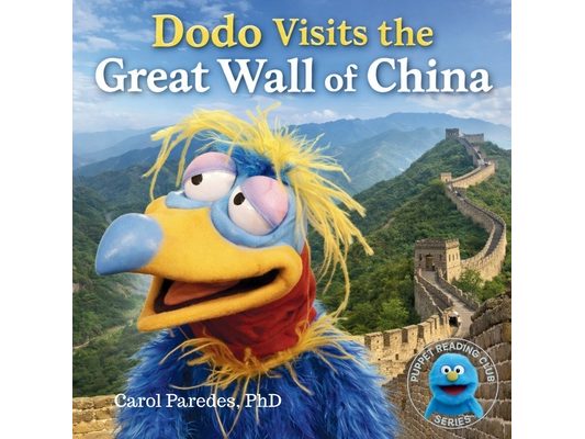 Dodo Visits the Great Wall of China: A Puppet Read-Aloud Adventure