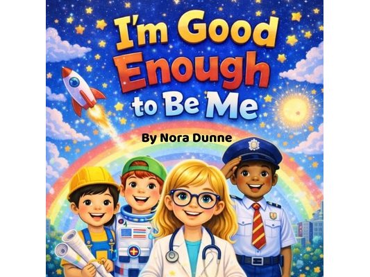 I'm Good Enough to Be Me