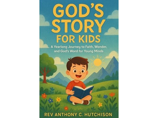 God's Story for Kids: A Yearlong Journey to Faith, Wonder, and God's Word for Young Minds"