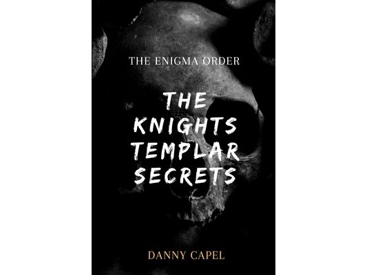 The Enigma Order: The Knights Templar Secrets
