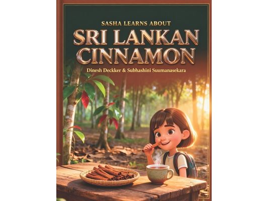 Sasha Learns About Sri Lankan Cinnamon