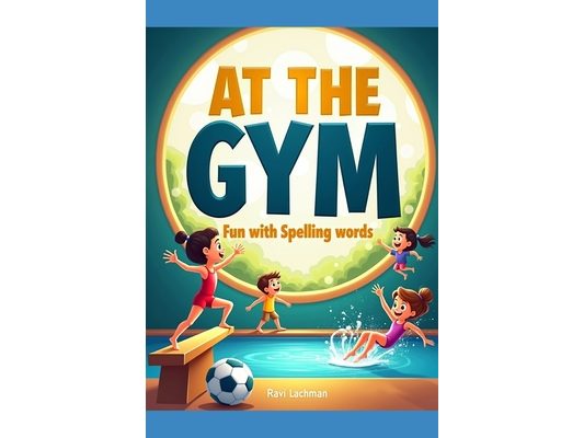 At the Gym Fun With Spelling Words