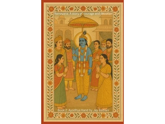 Ramayana: Ayodhya Kand: The Exile of Lord Rama: An Illustrated Ramayana Book for Kids Kaikeyi's Promise, the Lost Kingdom, and the Journey into the Fo