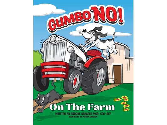 Gumbo NO! On the Farm