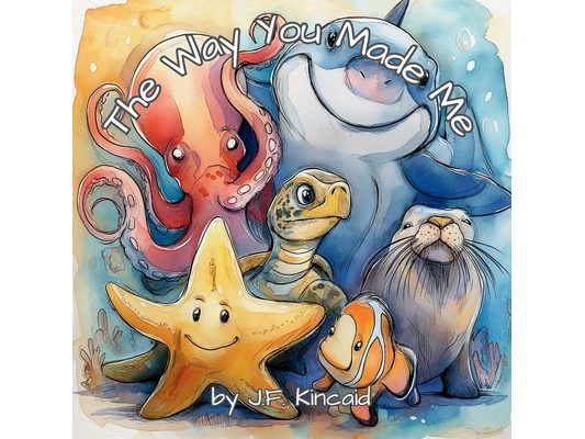 The Way You Made Me: Ocean Animals