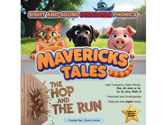 The Hop and The Run: Sight and Sound Decodable Phonics