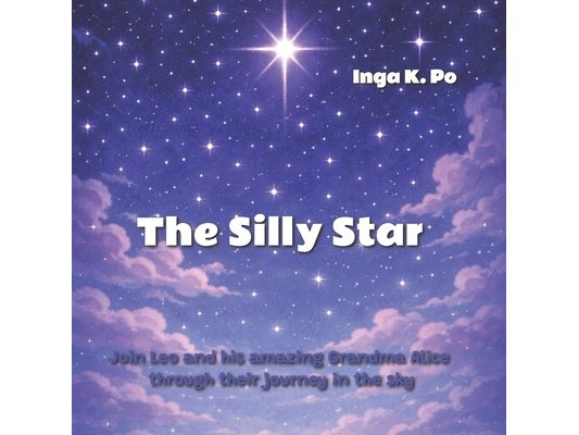 The Silly Star: Amazing journeys in the sky