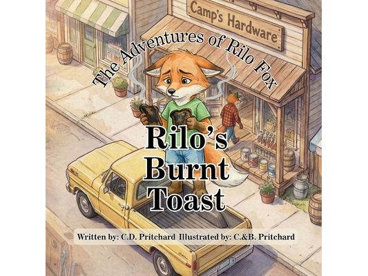 The Adventures of Rilo Fox: Rilo's Burnt Toast