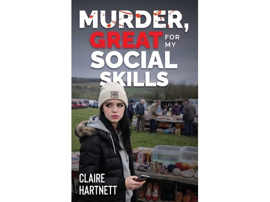 Murder, Great for My Social Skills