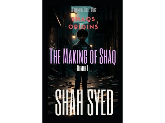 The Making of Shaq Bundle 1: London's Underworld Begins Here-Dive Into Shaq's Gritty Coming-of-Age Crime Saga Now.