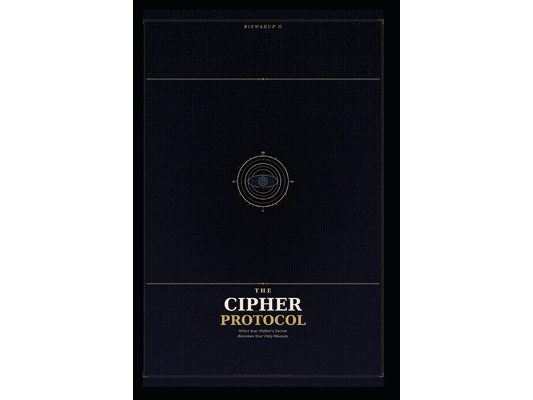 The_Cipher_Protocol: When Your Father's Secret Becomes Your Only Weapon