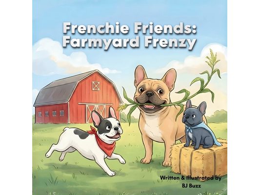 Frenchie Friends: Farmyard Frenzy: Piglet Pursuit
