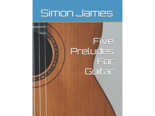 Five Preludes For Guitar