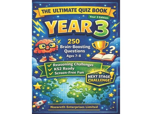 The Ultimate Quiz Book for Ages 7-8: 250 Fun Questions for Year 3