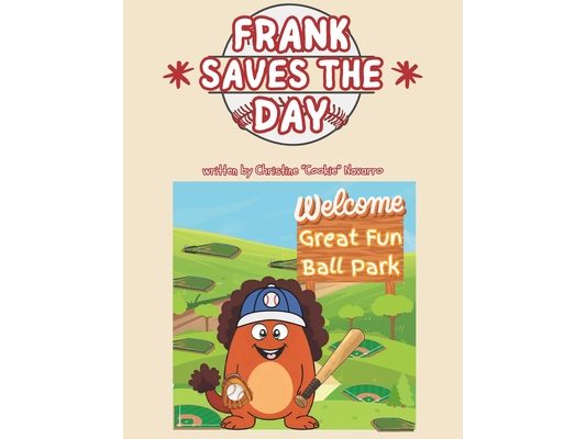 Frank Saves The Day: Another Tale of Giggles and Grand Adventures